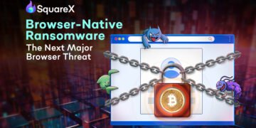 SquareX Discloses Browser-Native Ransomware that Places Hundreds of thousands at Danger