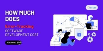 How A lot Does Error-Monitoring Software program Growth Value?