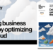 Driving enterprise worth by optimizing the cloud