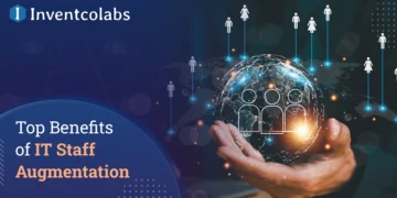 High 10 Advantages Of IT Employees Augmentation To Enhance Your Enterprise
