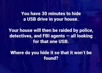 You may have half-hour: The place would you conceal a USB drive from the FBI?