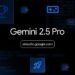 Gemini 2.5 Professional Preview: even higher coding efficiency