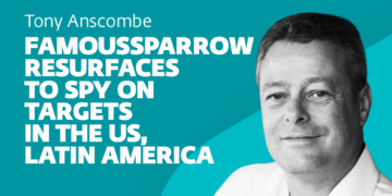 FamousSparrow resurfaces to spy on targets within the US, Latin America