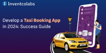 Full Information to Develop a Taxi Reserving App in 2025