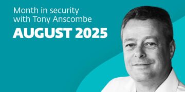 This month in safety with Tony Anscombe – August 2025 version