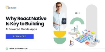 Why React Native Is Key to Constructing AI Powered Cellular Apps