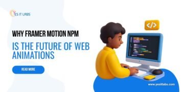 Why Framer Movement npm Is the Way forward for Net Animations