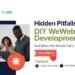Hidden Pitfalls of DIY WeWeb Growth and When You Ought to Name a Professional