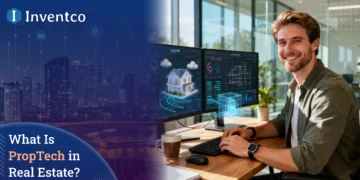 What Is PropTech in Actual Property? A Full 2025 Information