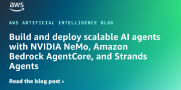 Construct and deploy scalable AI brokers with NVIDIA NeMo, Amazon Bedrock AgentCore, and Strands Brokers