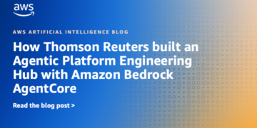 How Thomson Reuters constructed an Agentic Platform Engineering Hub with Amazon Bedrock AgentCore