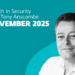 This month in safety with Tony Anscombe – November 2025 version