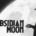 Obsidian Moon Preview