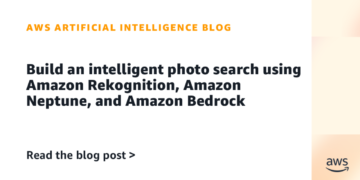 Construct an clever photograph search utilizing Amazon Rekognition, Amazon Neptune, and Amazon Bedrock