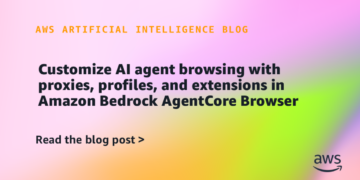 Customise AI agent searching with proxies, profiles, and extensions in Amazon Bedrock AgentCore Browser