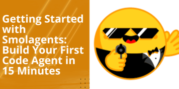 Getting Began with Smolagents: Construct Your First Code Agent in 15 Minutes