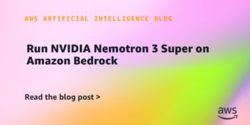 Run NVIDIA Nemotron 3 Tremendous on Amazon Bedrock