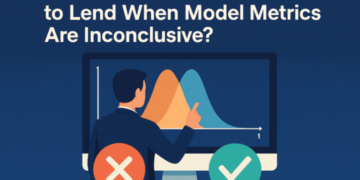 How Do You Resolve Whom to Lend When Mannequin Metrics Are Inconclusive? | by Rageeni Sah | Apr, 2026