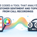I Vibe Coded a Instrument to That Analyzes Buyer Sentiment and Matters From Name Recordings