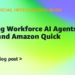 Constructing Workforce AI Brokers with Visier and Amazon Fast