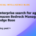 Construct enterprise seek for brokers with Amazon Bedrock Managed Data Base