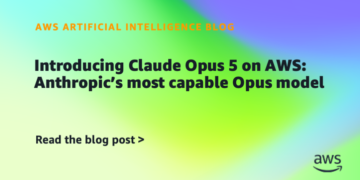 Introducing Claude Opus 5 on AWS: Anthropic’s most succesful Opus mannequin